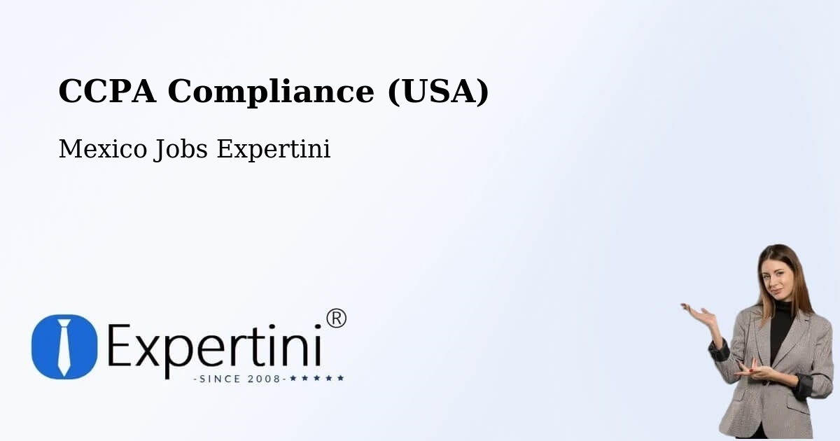 CCPA Privacy Rights & Compliance Notice – Soltepec - Mexico Jobs Expertini