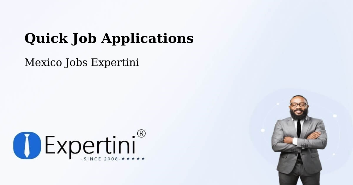 Quick Apply Feature – Soltepec - Mexico Jobs Expertini