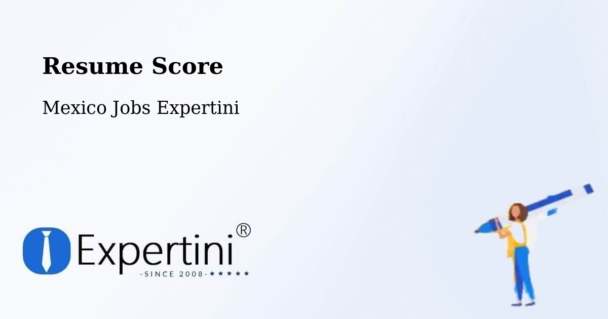 Resume Score & Job Description Match Tool – Soltepec - Mexico Jobs Expertini